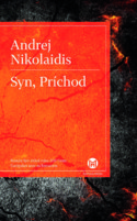 Syn, Príchod