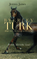 Byerley Turk první plnokrevník