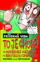 To je choré!