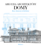 Abeceda architektúry Domy