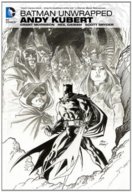 Batman Unwrapped By Andy Kubert 