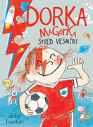 Stred vesmíru (Dorka Magorka 7)