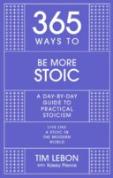365 Ways to be More Stoic