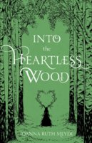 Into the Heartless Wood