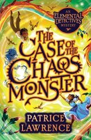 The Case of the Chaos Monster: an Elemental Detectives Adventure