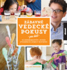 Zábavné vedecké pokusy pre deti