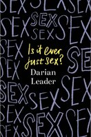 Is It Ever Just Sex?