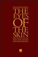 The Eyes of the Skin
