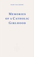 Memories of a Catholic Girlhood