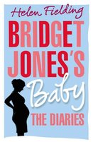 Bridget Joness Baby the Diaries