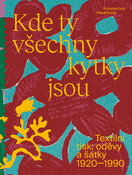 Kde ty všechny kytky jsou