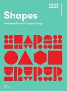 Shapes: Geometric Forms in Graphic Design
