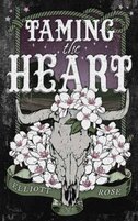 Taming the Heart