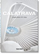Calatrava. Complete Works 1979–Today. 45th Ed.