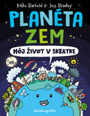 Planéta Zem: Môj život v skratke