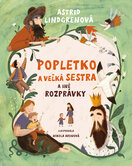 Popletko a veľká sestra a iné rozprávky