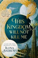 This Kingdom Will Not Kill Me