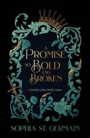 A Promise so Bold and Broken