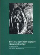 Postavy a príbehy svätcov strednej Európy