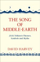 The Song Of Middle-Earth: J. R. R. Tolkien’S Themes, Symbols And Myths
