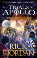 The Burning Maze The Trials of Apollo Book 3