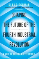 Shaping the Future of the Fourth Industrial Revolution