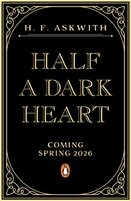 Half a Dark Heart