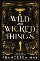 Wild and Wicked Things