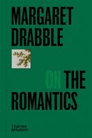 Margaret Drabble on the Romantics