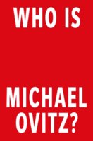 Who Is Michael Ovitz: A Memoir