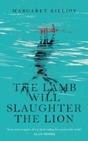 The Lamb Will Slaughter the Lion