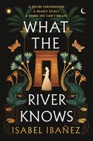 What the River Knows