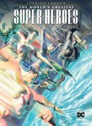 Justice League The Worlds Greatest Superheroes by Alex Ross   Paul Dini