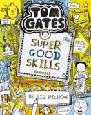 Tom Gates 10: Super Good Skills (Almost...)