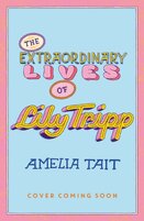Lily Tripp: Diary of an Accidental Time Traveller