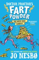 Doctor Proctors Fart Powder: The Great Gold Robbery