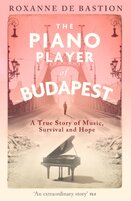 The Piano Player of Budapest