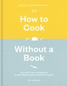 How To Cook Without A Book