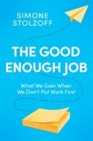 The Good Enough Job