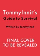 TommyInnits Guide to Survival
