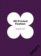 3D Printed Fashion