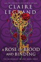 A Rose of Blood and Binding