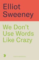 We Don't Use Words Like 'Crazy'