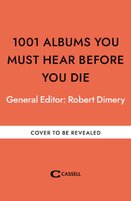 1001 Albums You Must Hear Before You Die