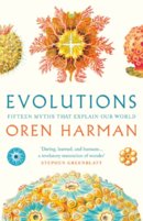Evolutions Fifteen Myths That Explain Our World