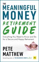 The Meaningful Money Retirement Guide