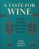 A Taste for Wine