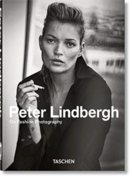 Peter Lindbergh. On Fashion Photography - 40 Years