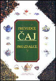 Čaj: prúvodce pro znalce