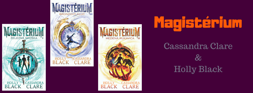 Magistérium - Cassandra Clare & Holly Black